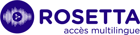 Rosetta Accès Multilingue - Retour Page d’accueil
